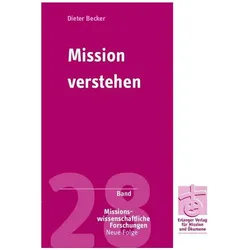Mission verstehen, Sachbücher von Dieter Becker