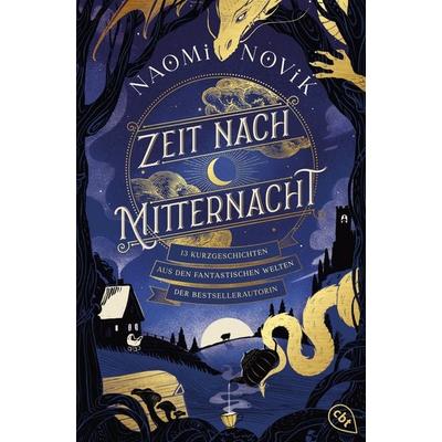Zeit nach Mitternacht, Taschenbuch von Naomi Novik, Cbt, 978-3-570-31725-9