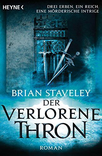 Brian Staveley - Der verlorene Thron: Roman - Preis vom 09.10.2026 07:28:09 h