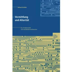 Vermittlung und Alterität, Fachbücher von Alfred Schäfer