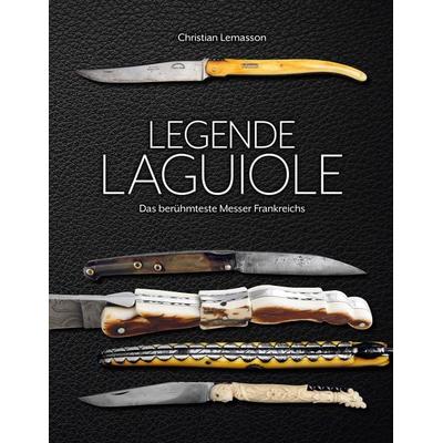 Legende Laguiole, Gebundene Ausgabe von Christian Lemasson, Wieland Verlag, 978-3-948264-05-5
