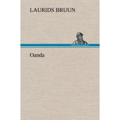 Oanda, Gebundene Ausgabe von Laurids Bruun, Tredition, 978-3-8472-4478-3