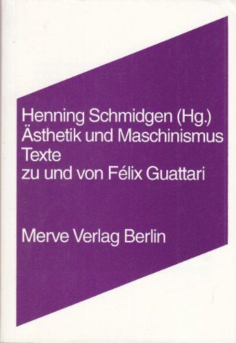 Henning Schmidgen - Ästhetik und Maschinismus - Preis vom 11.10.2026 03:10:56 h