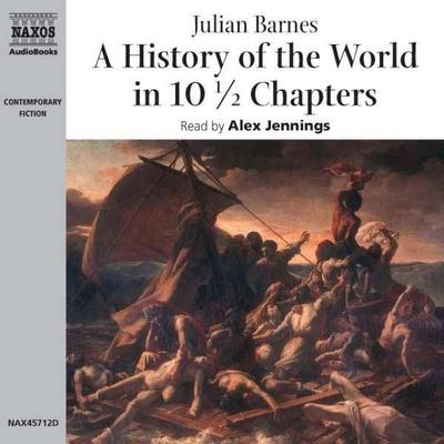 A History of the World In 10 1/2 Chapters - Julian Barnes, Audio, 4056198004500