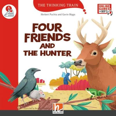 Four Friends and the Hunter, Taschenbuch von Herbert Puchta,Gavin Biggs, Helbling, 978-3-7114-0141-0