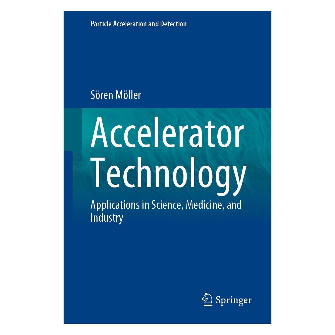 Springer Accelerator Technology (Englisch, Hardcover, Sören Möller) (9783030623074)