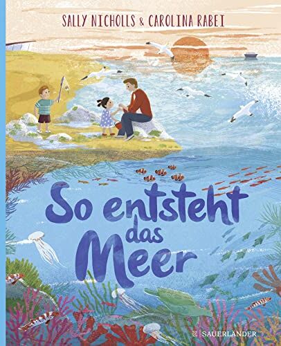 Sally Nicholls - So entsteht das Meer - Preis vom 11.10.2026 15:43:13 h