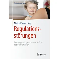 Regulationsstörungen, Fachbücher von Manfred Cierpka