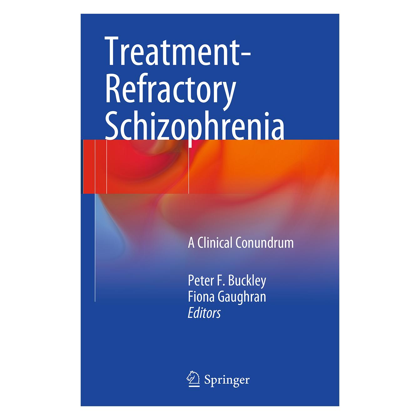 Springer Treatment-Refractory Schizophrenia (Englisch, Softcover, Fiona Gaughran, Peter F. Buckley) (55833329)