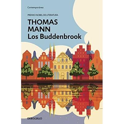 Los Buddenbrook / Buddenbrooks: The Decline of a Family, Taschenbuch von Thomas Mann, Penguin Random House Espagnol, 978-84-663-5615-2