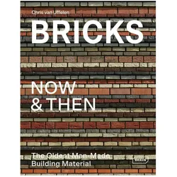 Bricks Now & Then, Fachbücher von Chris van Uffelen