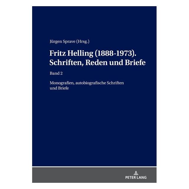 Peter Lang Sprave:Fritz Helling (1888-1973). Schri (Deutsch, Hardcover, Jürgen Sprave) (67840383)