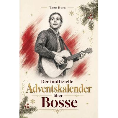 Der inoffizielle Adventskalender über Bosse -
