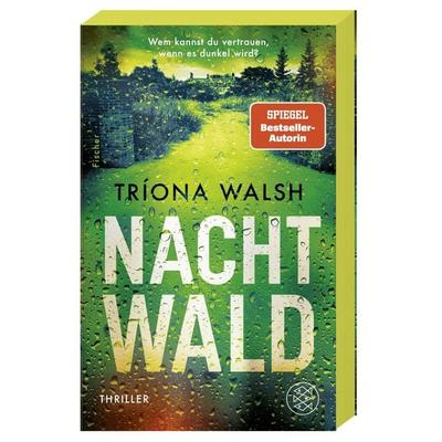 Nachtwald, Paperback von Tríona Walsh, Fischer Taschenbuch Verlag