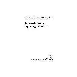 Zur Geschichte der Psychologie in Berlin, Fachbücher von Wolfgang Schönpflug, Lothar Sprung