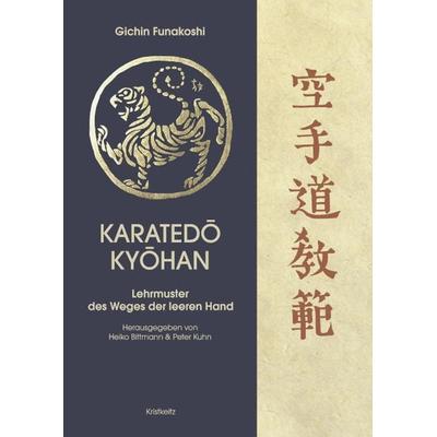 Karatedo Kyohan, Gebundene Ausgabe von Gichin Funakoshi, Kristkeitz, Werner, 978-3-948378-15-8