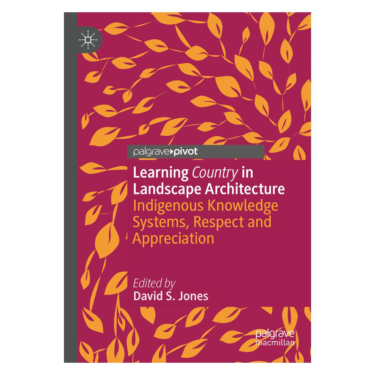 Springer Learning Country in Landscape Architecture (Englisch, Softcover, David S. Jones) (56241919)