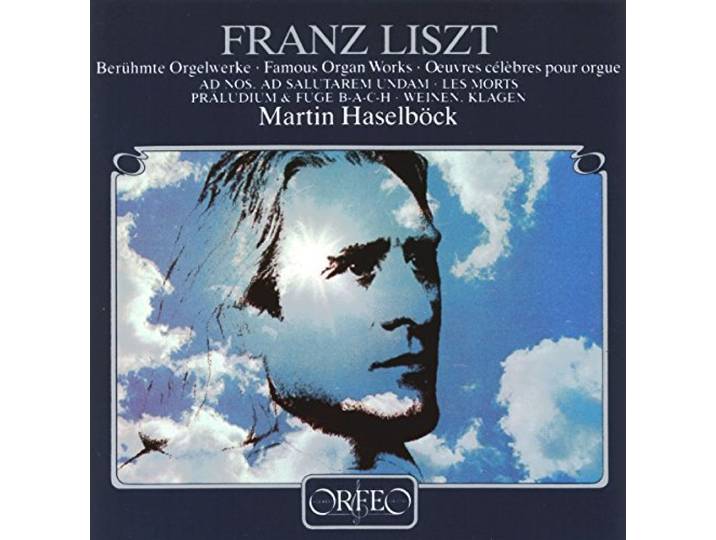 Martin Haselbock - Beruhmte Orgelwerke