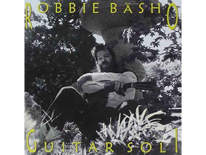 Robbie Basho - Guitar Soli