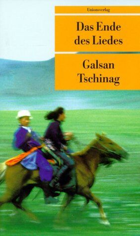 Galsan Tschinag - Das Ende des Liedes - Preis vom 30.09.2026 09:01:18 h
