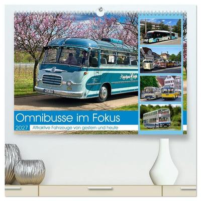 Omnibusse im Fokus (hochwertiger Premium Wandkalender 2027 DIN A2 quer), Kunstdruck in Hochglanz
