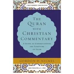 The Quran With Christian Commentary, Sachbücher von Gordon D. Nickel