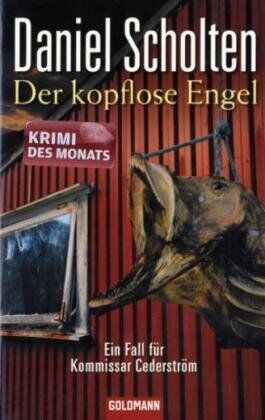 Daniel Scholten - Der kopflose Engel: Ein Fall für Kommissar Cederström - Preis vom 07.10.2026 11:45:10 h