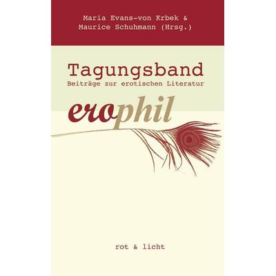 erophil - Tagungsband, Taschenbuch von , Rot und Licht, 978-3-941931-18-3