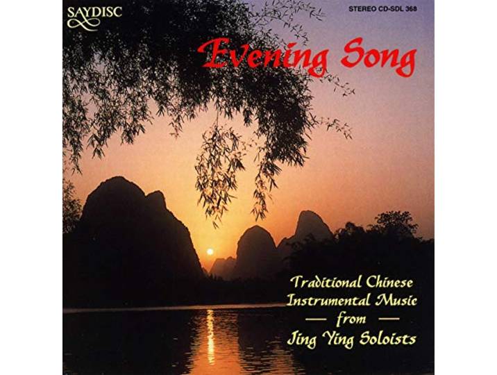 Jing Ying Soloists - Evening Song - Traditional Chinese