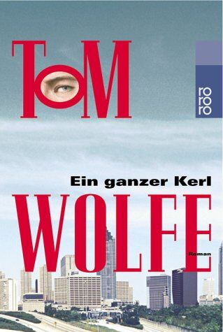 Tom Wolfe - Ein ganzer Kerl - Preis vom 09.10.2026 07:28:09 h