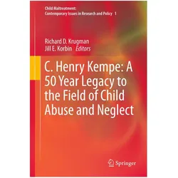 C. Henry Kempe: A 50 Year Legacy to the Field of Child Abuse and Neglect, Fachbücher