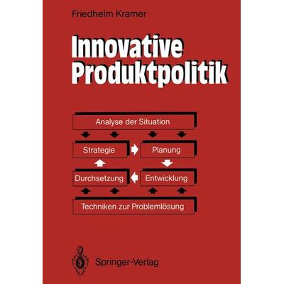 Innovative Produktpolitik, Taschenbuch von Friedhelm Kramer, Springer Berlin, 978-3-642-95505-1