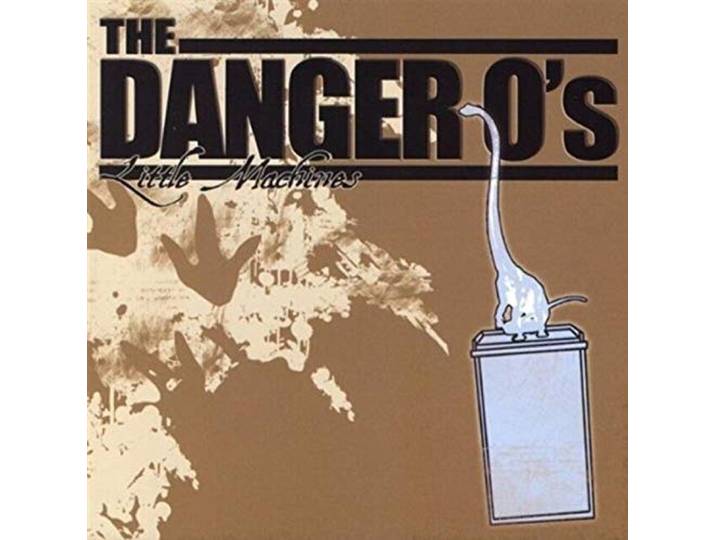 Danger O's - Little Machines