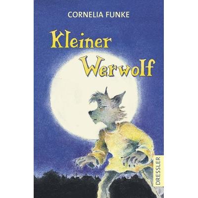 Kleiner Werwolf, Taschenbuch von Cornelia Funke, Dressler, 978-3-7513-0068-1