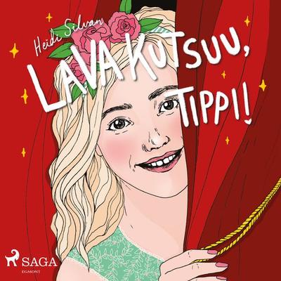 Lava kutsuu, Tippi - Heidi Silvan, Audio, 9788726880113