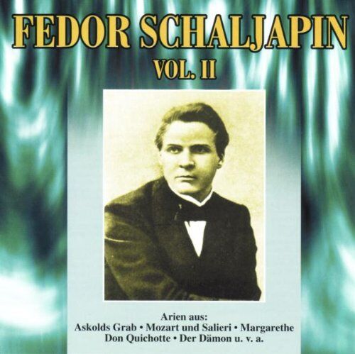 Fedor Schaljapin - Fjodor Schaljapin Vol. 2 - Preis vom 11.10.2026 03:10:56 h