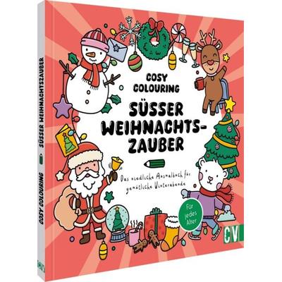 Cosy Coloring - Süßer Weihnachtszauber, Taschenbuch von , Christophorus, 978-3-86230-485-1