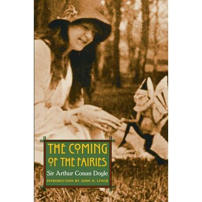 The Coming of the Fairies, Taschenbuch von Arthur Conan Doyle, Bison Books, 978-0-8032-6655-1