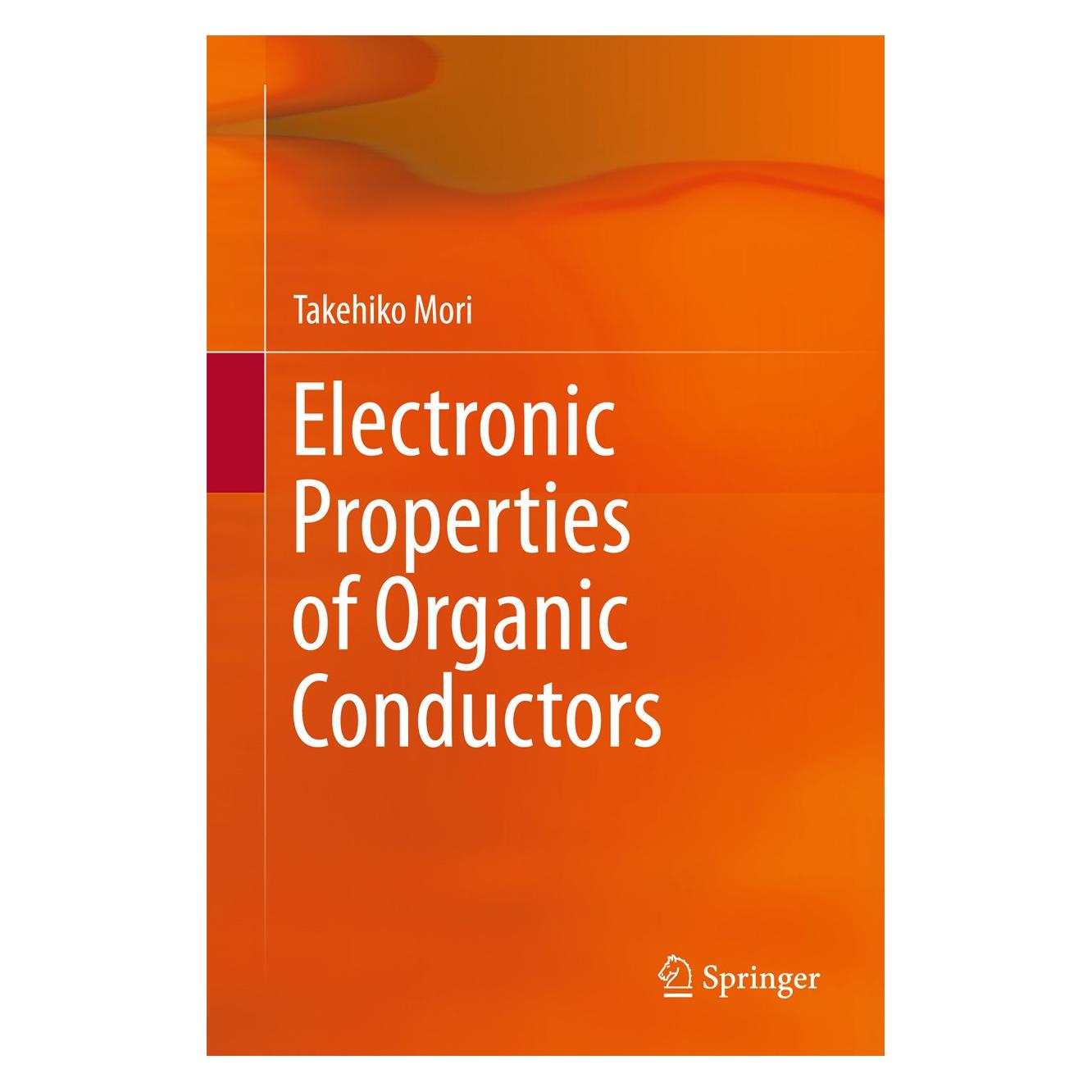 Springer Mori:Electronic Properties of Organic (Englisch, Hardcover, Takehiko Mori) (9784431552635)