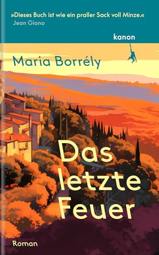 Maria Borrély - Das letzte Feuer: Roman - Preis vom 10.10.2026 11:48:34 h