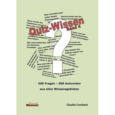 Quiz-Wissen - Band 4, Taschenbuch von Claudia Fuerbach, Roed Verlag, 978-3-945489-54-3