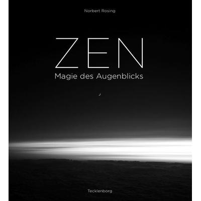 ZEN, Gebundene Ausgabe von Norbert Rosing, Tecklenborg, B, 978-3-949076-03-9
