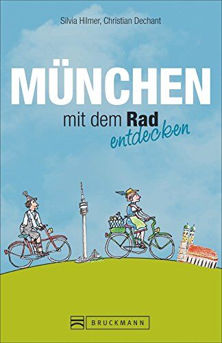 Silvia Hilmer - Radführer München: Radeln in München. Mit diesem Reiseführer können Sie München mit dem Rad entdecken. Kultige Fahrradtouren in München und Umgebung mit Fahrradstadtplan, Kneipen und Geheimtipps. - Preis vom 30.09.2026 09:01:18 h