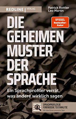 Patrick Rottler - Die geheimen Muster der Sprache: Ein Sprachprofiler verrät, was andere wirklich sagen - Preis vom 15.10.2026 23:06:25 h