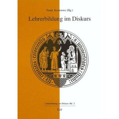 Lehrerbildung im Diskurs, Taschenbuch von , Lit Verlag, 978-3-8258-0062-8