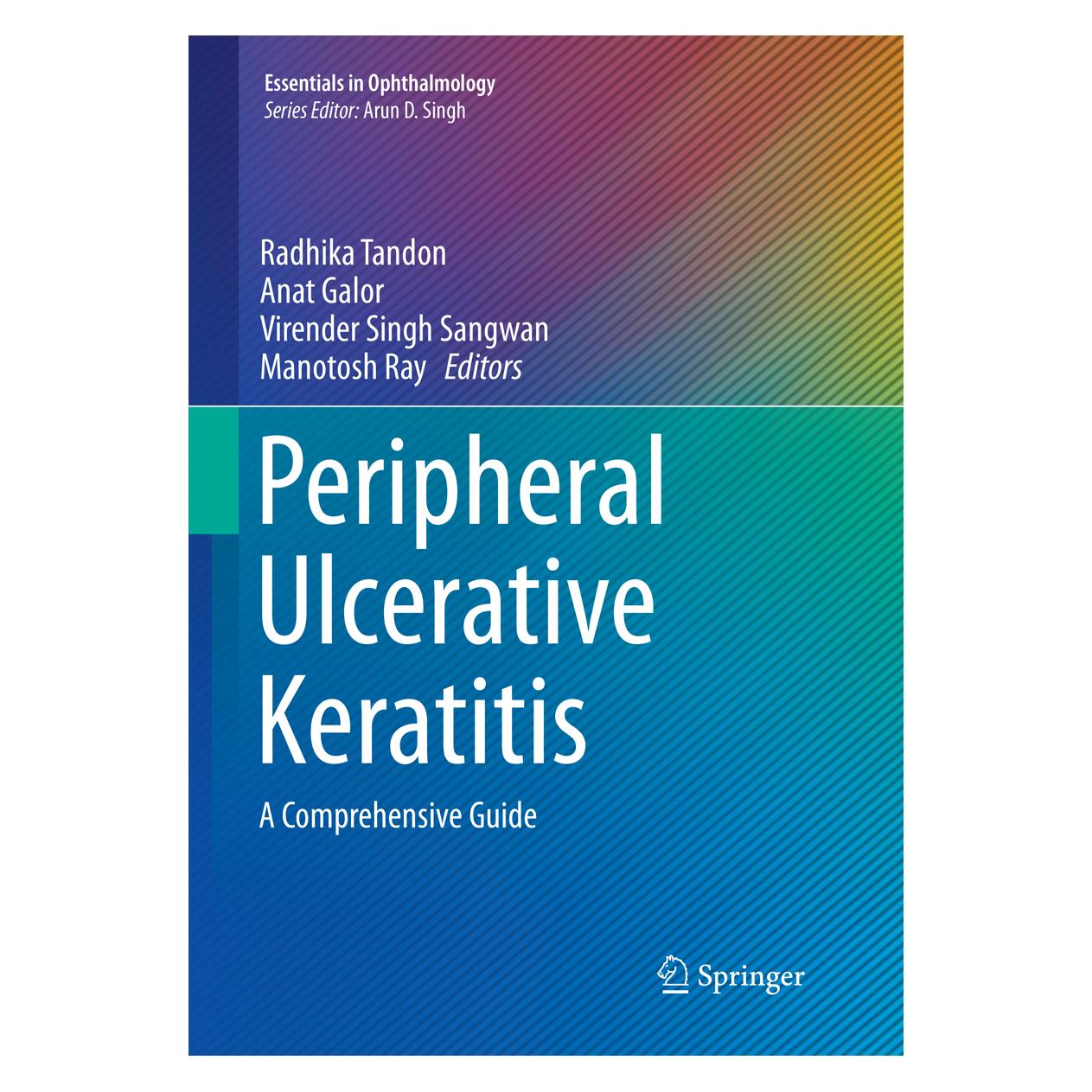 Springer Peripheral Ulcerative Keratitis (Englisch, Softcover, Anat Galor, Manotosh Ray, Radhika Tandon, Virender Singh Sangwan) (56001753)