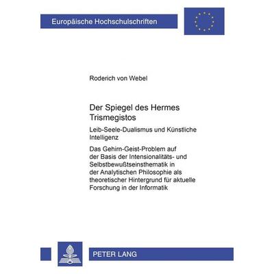 Der Spiegel des Hermes Trismegistos, Taschenbuch von Roderich Webel, Peter Lang GmbH, Internationaler Verlag der Wissenschaften, 978-3-631-52797-9