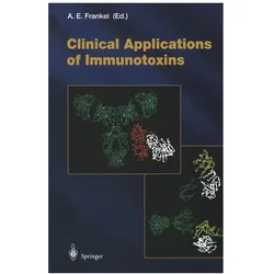 Clinical Applications of Immunotoxins, Fachbücher von Arthur E. Frankel