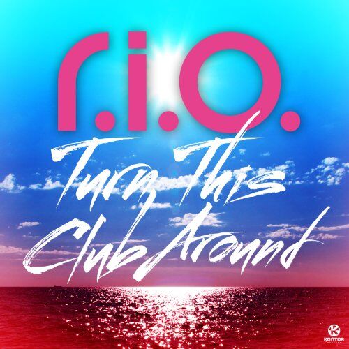 R.I.O. - Turn This Club Around (Limited Edition) - Preis vom 08.10.2026 07:26:42 h