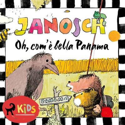 Oh, com'è bella Panama - Janosch, Audio, 9788728240281